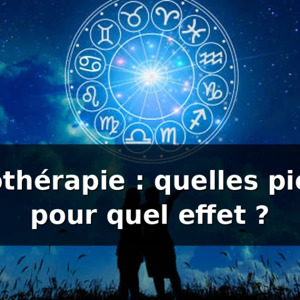 Lithothérapie : quelles pierres pour quel effet ?